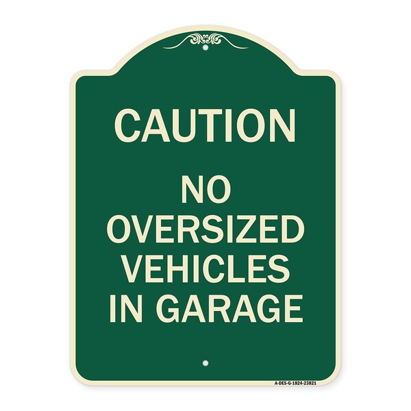 Signmission No Oversized Vehicles in Garage Heavy-Gauge Aluminum Architectural Sign, 24" x 18", G-1824-23821 A-DES-G-1824-23821 - main